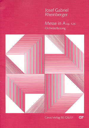 josef-gabriel-rheinberger-messe-op-126-la-majeur-f_0001.JPG