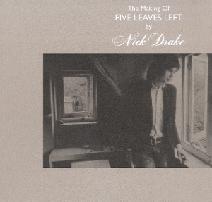 the-making-of-five-leaves-left-ltd-4cd-drake-nick-_0002.JPG