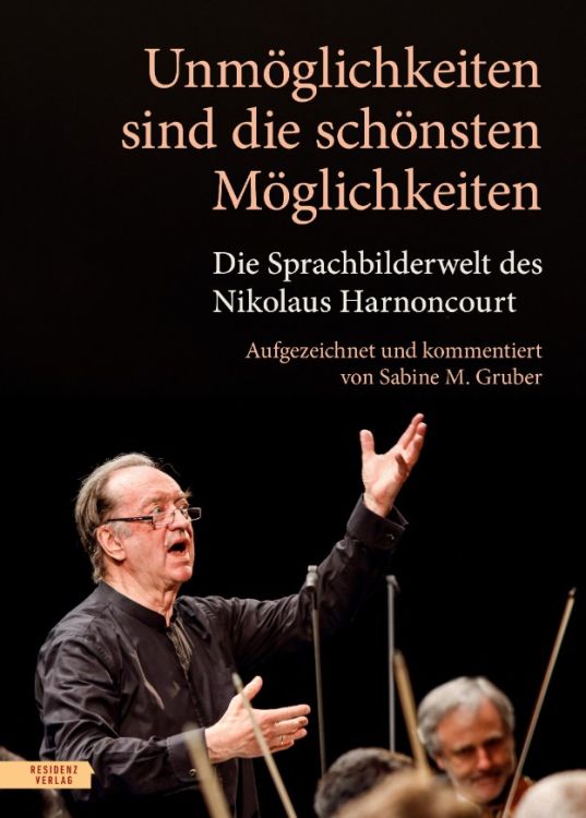 nikolaus-harnoncourt-sabine-m-gruber-unmoeglichkei_0001.jpg