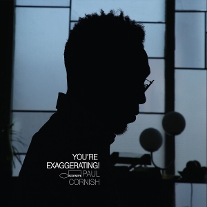 youre-exaggerating_-cornish-paul-blue-note-lp-anal_0001.JPG