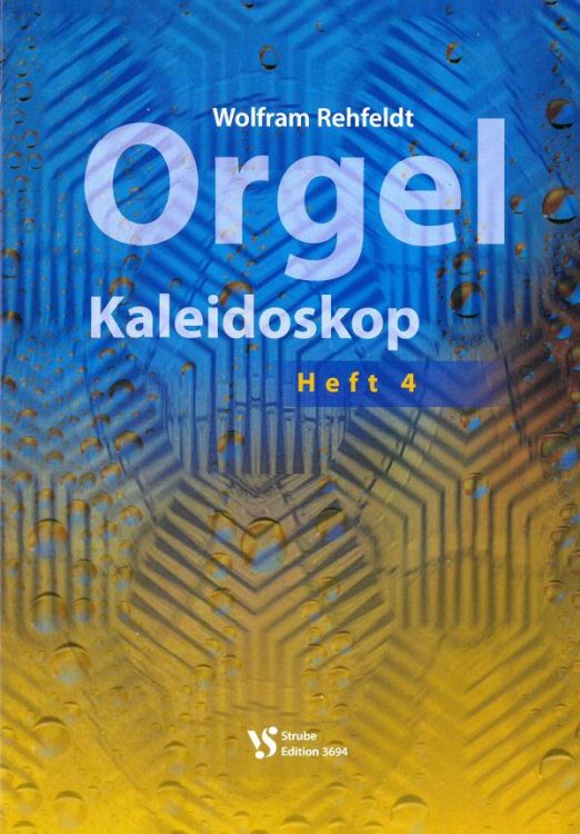 wolfram-rehfeldt-orgel-kaleidoskop-vol-4-22-freie-_0001.jpg