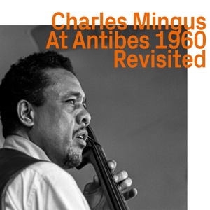 at-antibes-1960-revisited-charles-mingus-db-bass--_0001.JPG