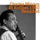 at-antibes-1960-revisited-charles-mingus-db-bass--_0001.JPG
